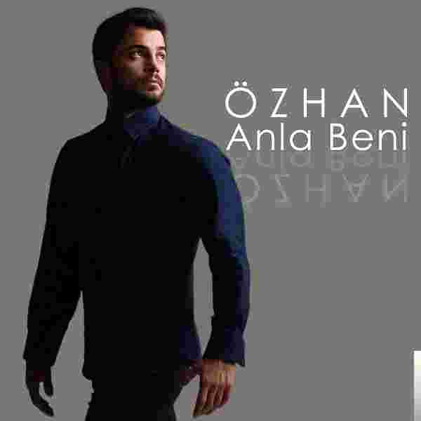 Özhan Anla Beni (2018)