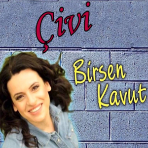 Birsen Kavut Çivi (2013)