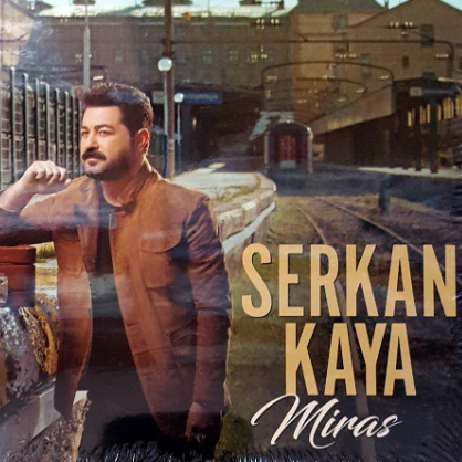 Serkan Kaya Miras (2017)