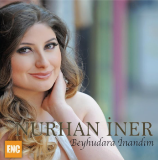 Nurhan İner Beyhudara İnandım (2016)