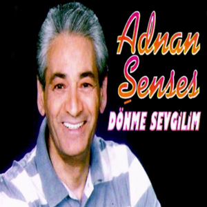 Adnan Şenses Dönme Sevgilim (1994)
