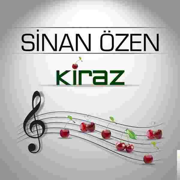 Sinan Özen Kiraz (2018)