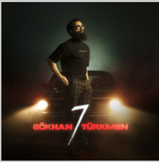 Gökhan Türkmen 7 (2021)