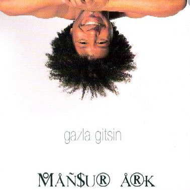 Mansur Ark Gazla Gitsin (2004)