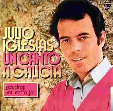 Julio Iglesias Un Canto a Galicia (1972)