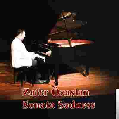 Zafer Özaslan Sonata Sadness (2019)