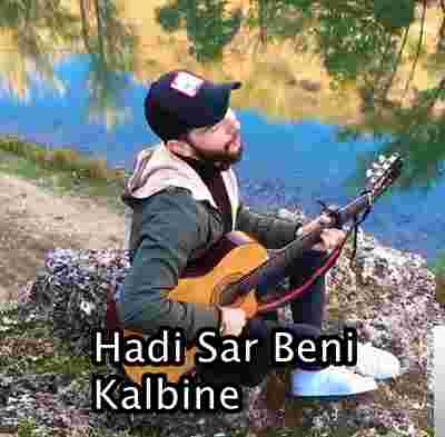 Canay Selim Hadi Sar Beni Kalbine (2019)