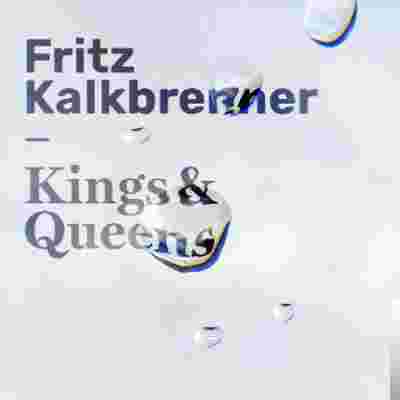 Fritz Kalkbrenner Kings&Queens (2019)