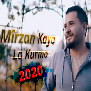 Mirzan Kaya Lo Kurmo (2020)