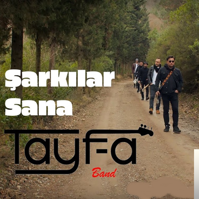 Tayfa Band Şarkılar Sana (2020)