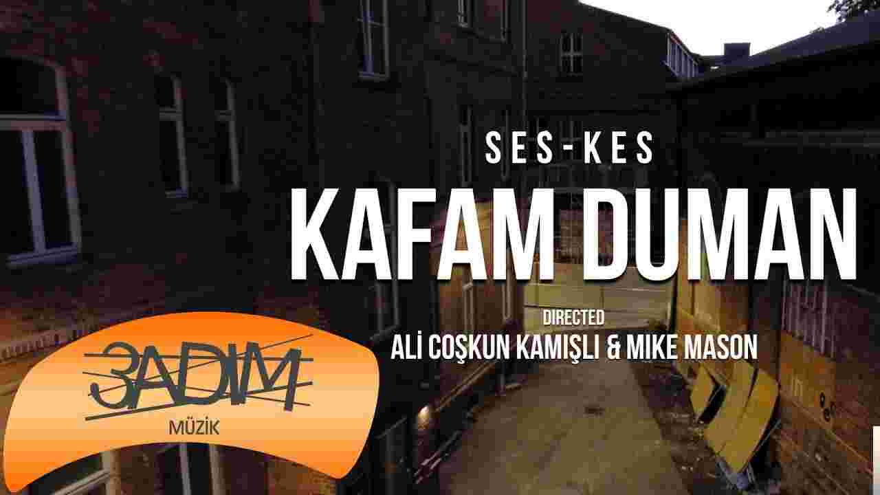 Ses-Kes Kafam Duman (2018)