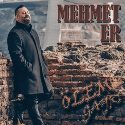 Mehmet Er Ölem Gayrı (2021)