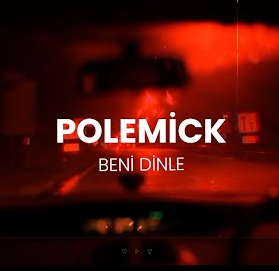 Polemick Beni Dinle (2020)