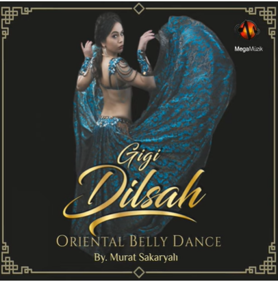 Murat Sakaryalı Gigi Dilşah Oriental Belly Dance (2019)