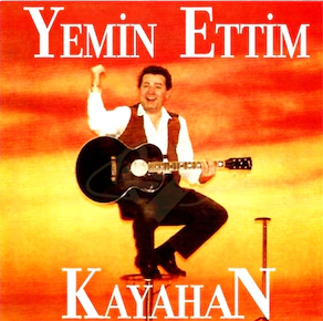 Kayahan Yemin Ettim (1991)