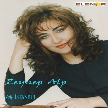 Zeynep Alp Ah İstanbul (1996)