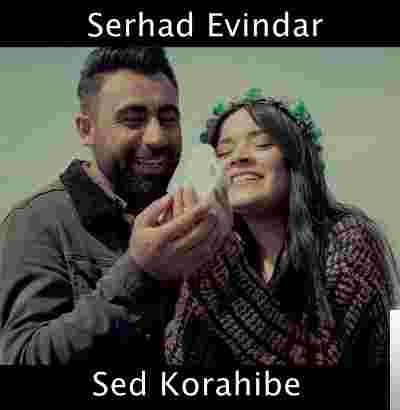 Serhad Evindar Sed Korahibe (2019)