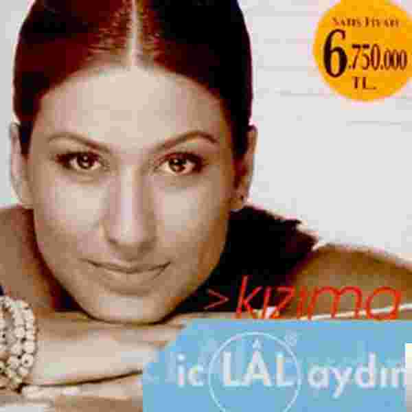 İclal Aydın Kızıma (2002)