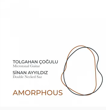 Tolgahan Çoğulu Amorphous (2021)