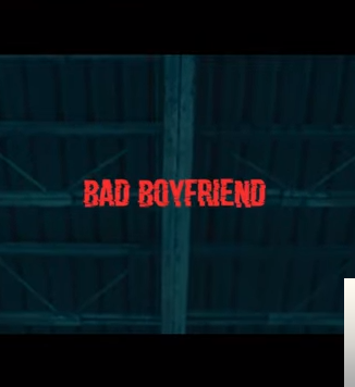Amiral Bad Boyfriend (2019)