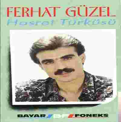 Ferhat Güzel Hasret Türküsü (1989)