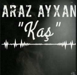 Araz Ayxan Kaş (2020)