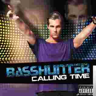 Basshunter Calling Time