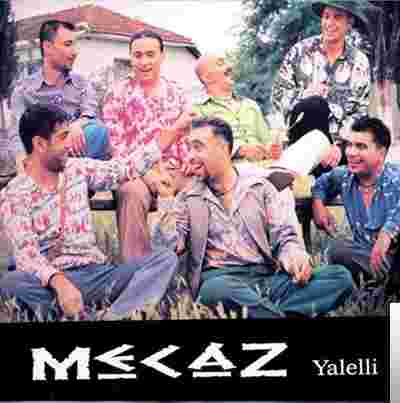 Grup Mecaz Yalelli (2004)