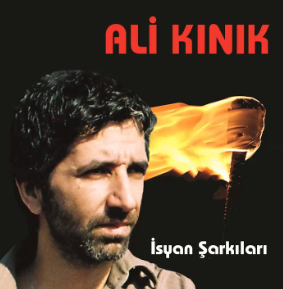 Ali Kınık İsyan Şarkıları (2008)