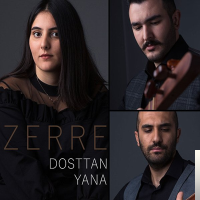 Zerre Dosttan Yana (2020)