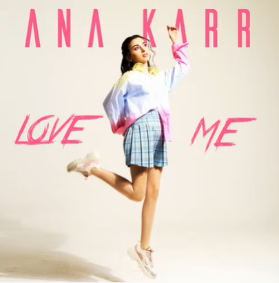 Ana Karr Love Me (2021)