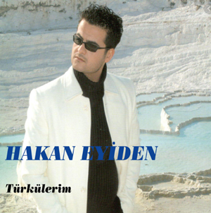 Hakan Eyiden Türkülerim (2018)