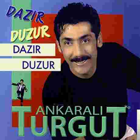 Ankaralı Turgut  Dazır Duzur/Yapmazdın Kaynana (2005)