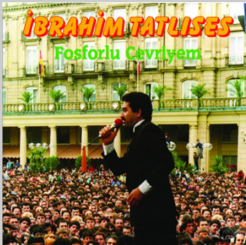 İbrahim Tatlıses Fosforlu Cevriyem (1987)