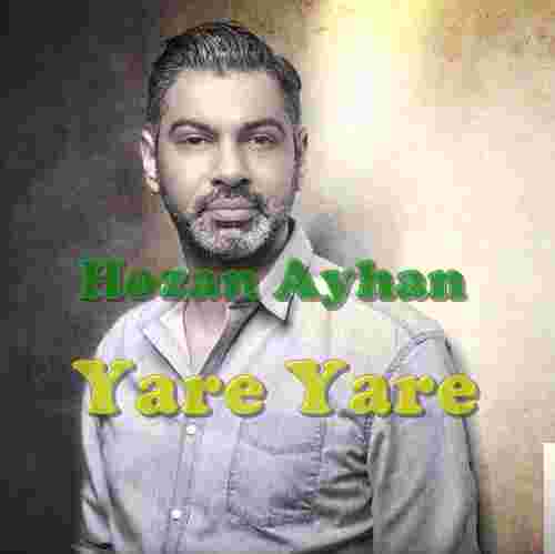 Hozan Ayhan Yare Yare (2018)
