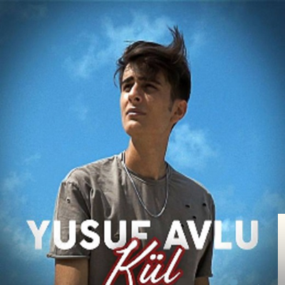 Yusuf Avlu Kül (2019)