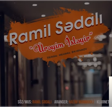 Ramil Sedali Ureyim İsteyir (2019)