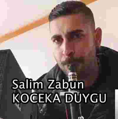 Salim Zabun Koceka Duygu (2019)