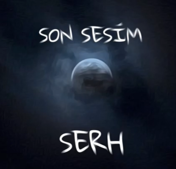 Serh Son Sesim (2021)