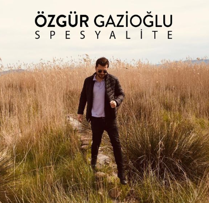 Özgür Gazioğlu Spesyalite (2020)