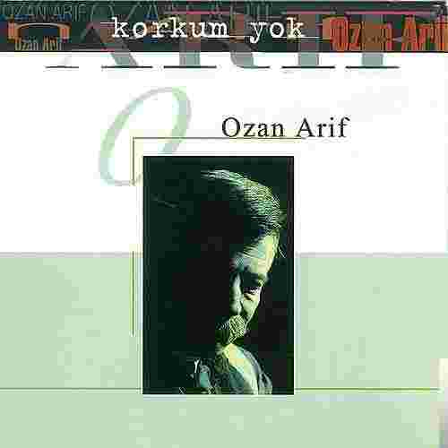 Ozan Arif Korkum Yok (1999)