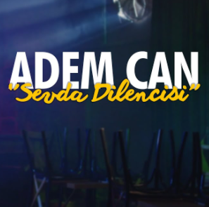 Adem Can Sevda Dilencisi (2021)