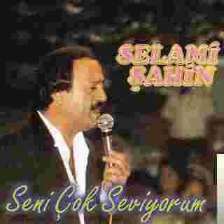 Selami Şahin Seni Çok Seviyorum (1988)