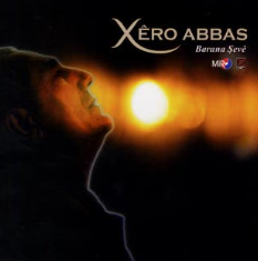 Xero Abbas Barana Şeve (2007)