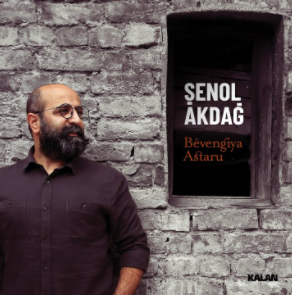 Şenol Akdağ Bevengiya Astaru (2021)