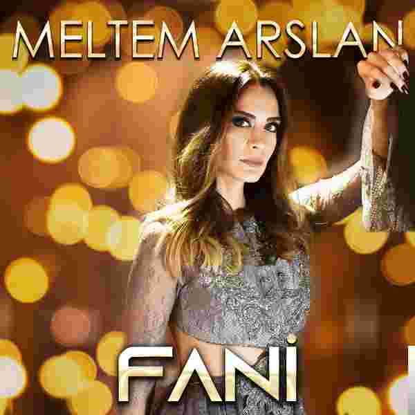 Meltem Arslan Fani (2019)