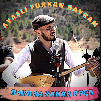 Ayaşlı Furkan Bayram Ankara Yanar Apça (2021)