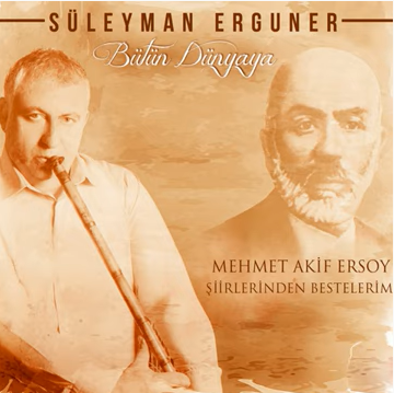 Süleyman Erguner Bütün Dünya (2020)