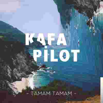 Kafa Pilot Tamam Tamam (2017)