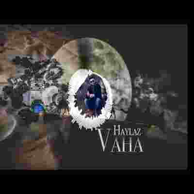 Haylaz Vaha (2020)